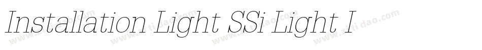 Installation Light SSi Light Italic字体转换